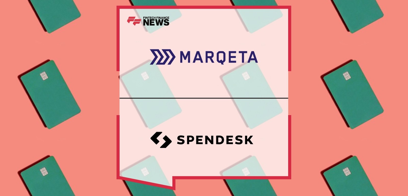 Marqeta and Spendesk Financial Services Join Forces to Offer Modern and Efficient Expense Management for Over 4,000 SMBs Acro