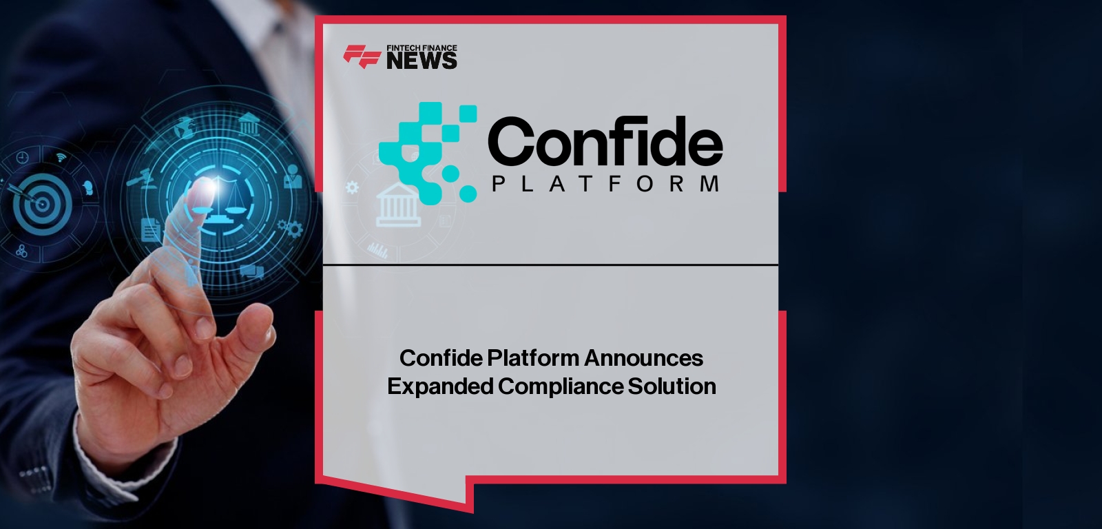 Confide Platform Announces Expanded Compliance Solution