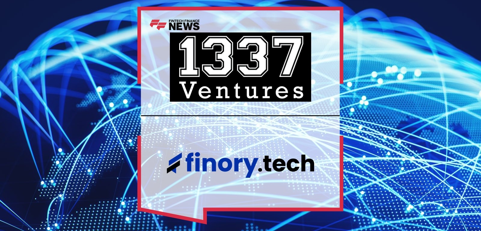 1337 Ventures Invests in Finory as It Expands from Personal Finance to Fintech Solutions