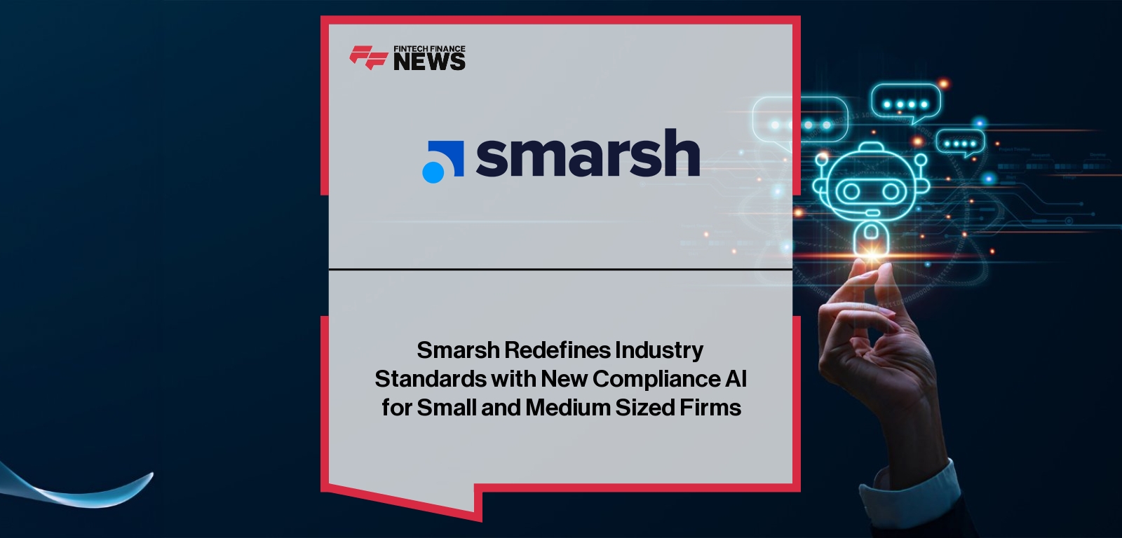 Smarsh Redefines Industry Standards with New Compliance AI for Small and Medium Sized Firms