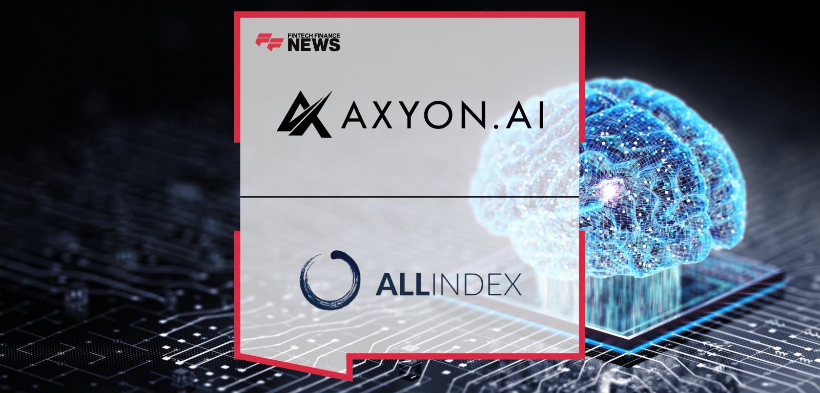 Axyon AI Partners with ALLINDEX to Enhance Predictive AI with Thematic Investment Capabilities