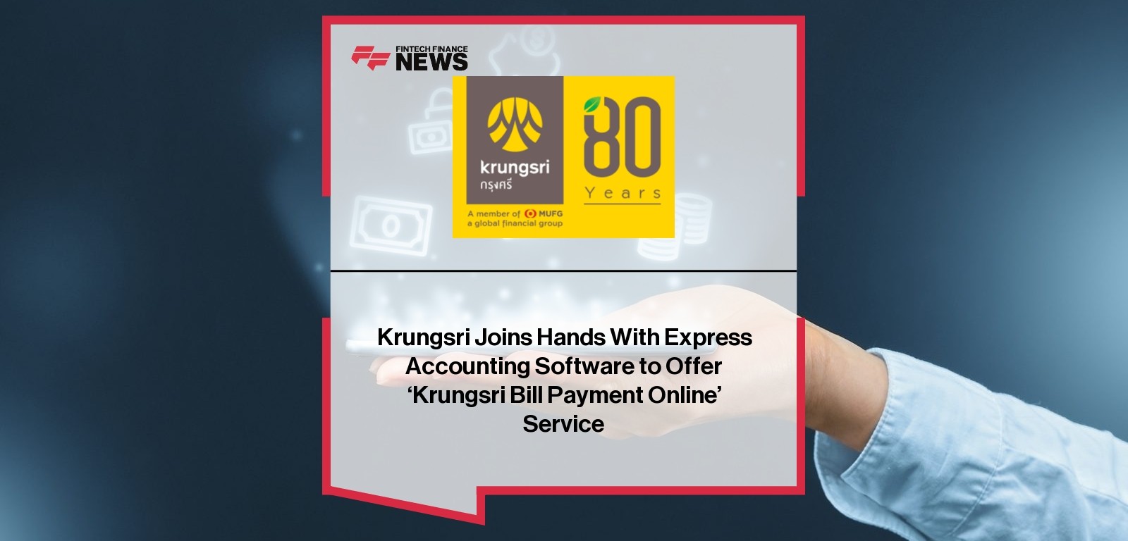 Krungsri Joins Hands With Express Accounting Software to Offer ‘Krungsri Bill Payment Online’ Service