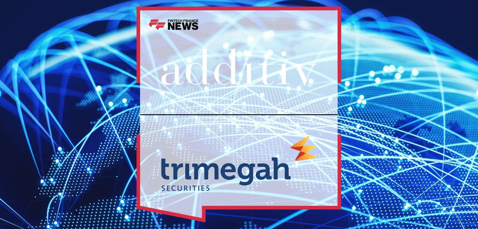 additiv and Trimegah Asset Management Partner to Revolutionize Digital Wealth Management in Indonesia