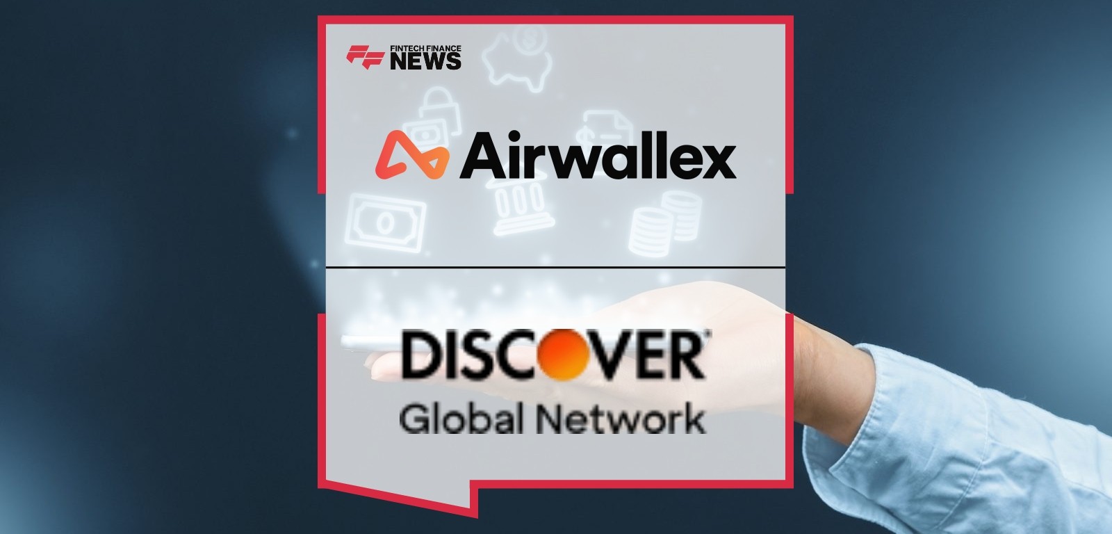 Airwallex Collaborates With Discover® Global Network to Expand Payment Acceptance Options
