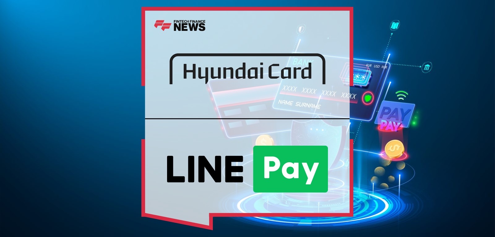 Hyundai Card Expands Payment Convenience With LINE Pay Partnership for QR Code Payments in Taiwan