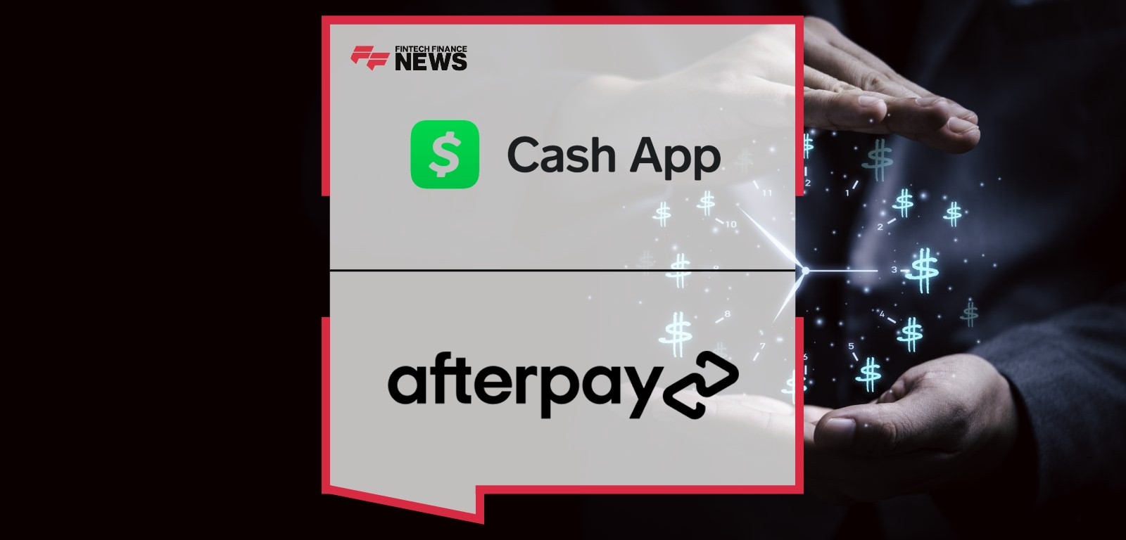 Cash App Begins Roll Out of Afterpay’s Pay Over Time Offering at Hundreds of Thousands of Merchants