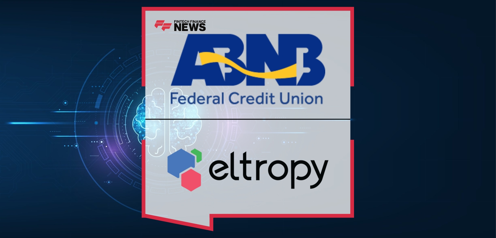 ABNB Federal Credit Union Chooses Eltropy's AI-Powered Unified Conversations Platform to Modernize Member Communications