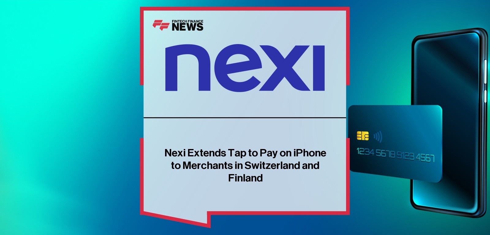 Nexi Extends Tap to Pay on iPhone to Merchants in Switzerland and Finland