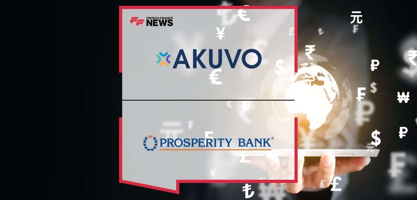 Prosperity Bank Selects AKUVO Collections Platform to Support Growth