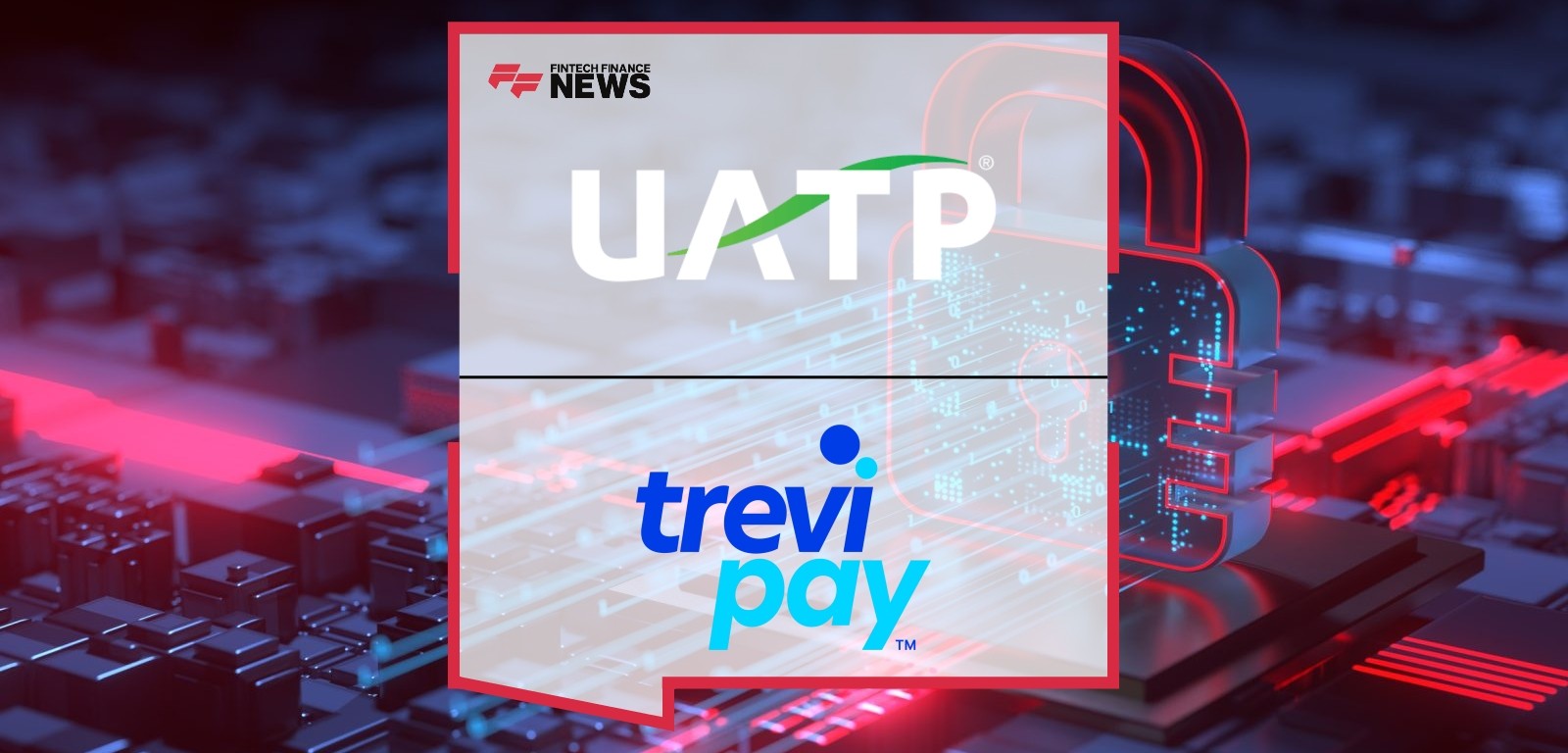 UATP Announces Launch of Latest Issuer, TreviPay