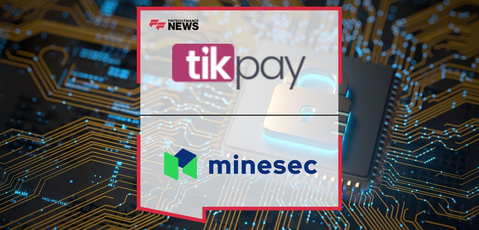 tikpay Redefines Transit Payments With MineSec
SoftPOS