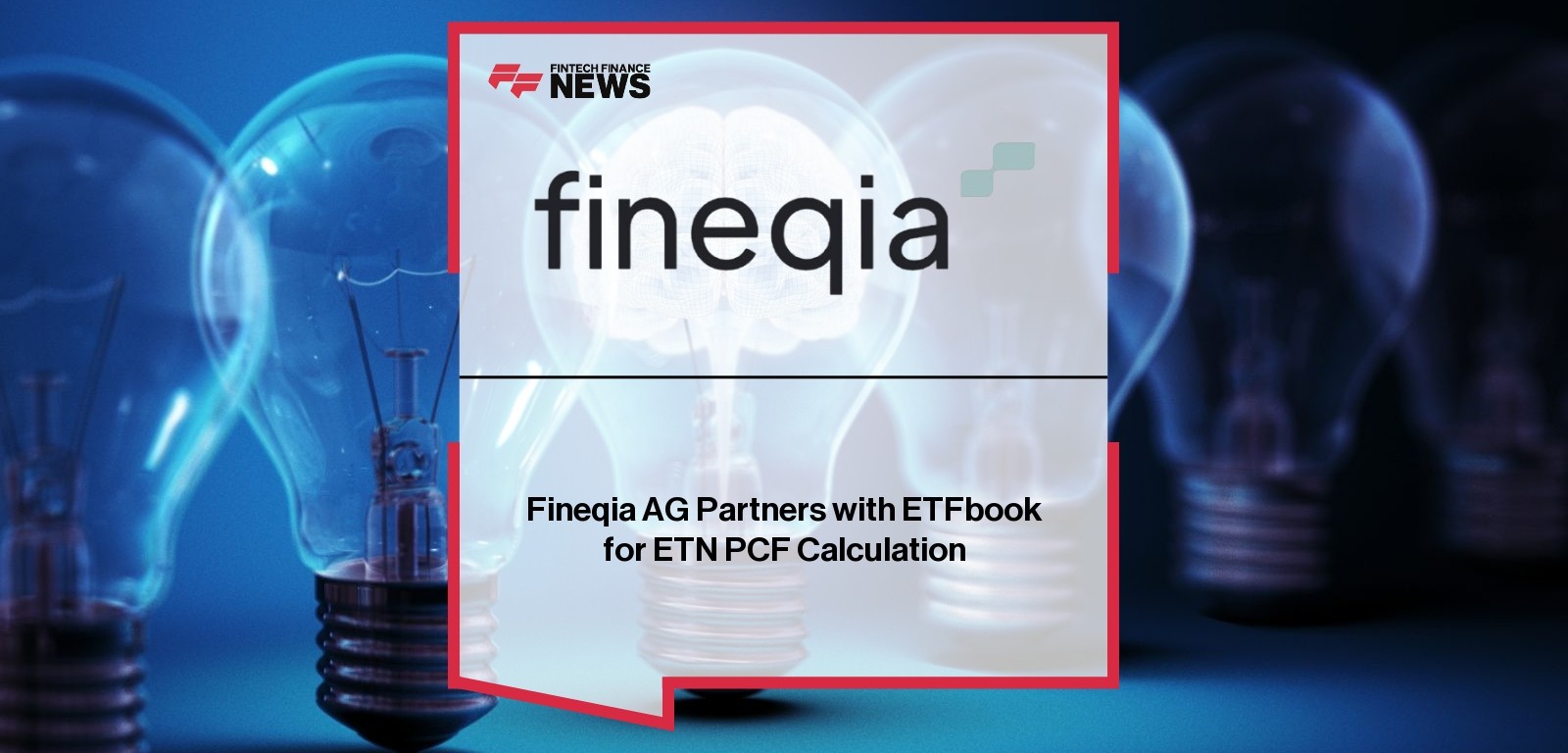 Fineqia AG Partners with ETFbook for ETN PCF Calculation