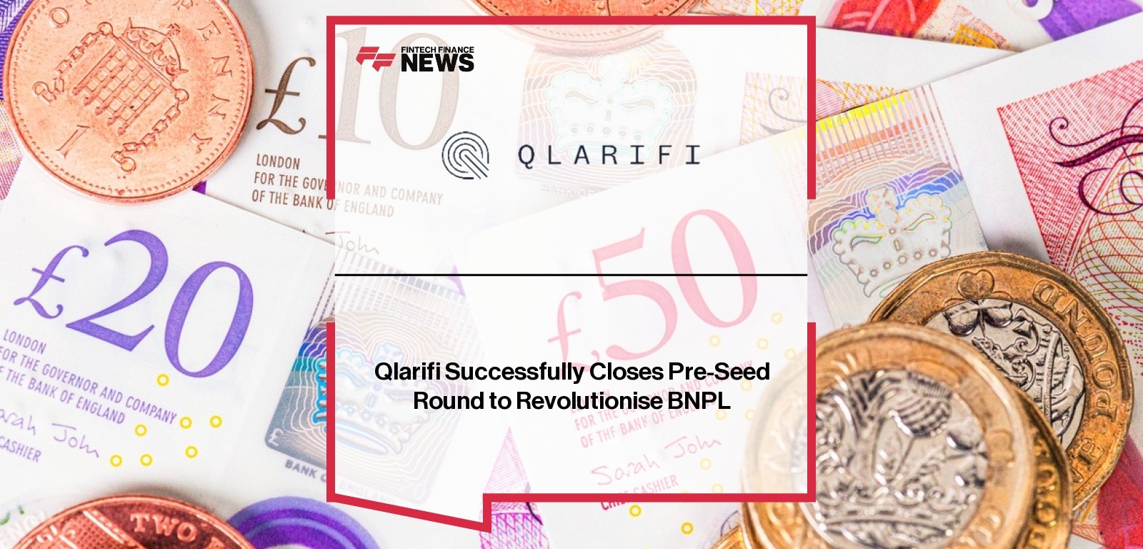 Qlarifi Successfully Closes Pre-Seed Round to Revolutionise BNPL