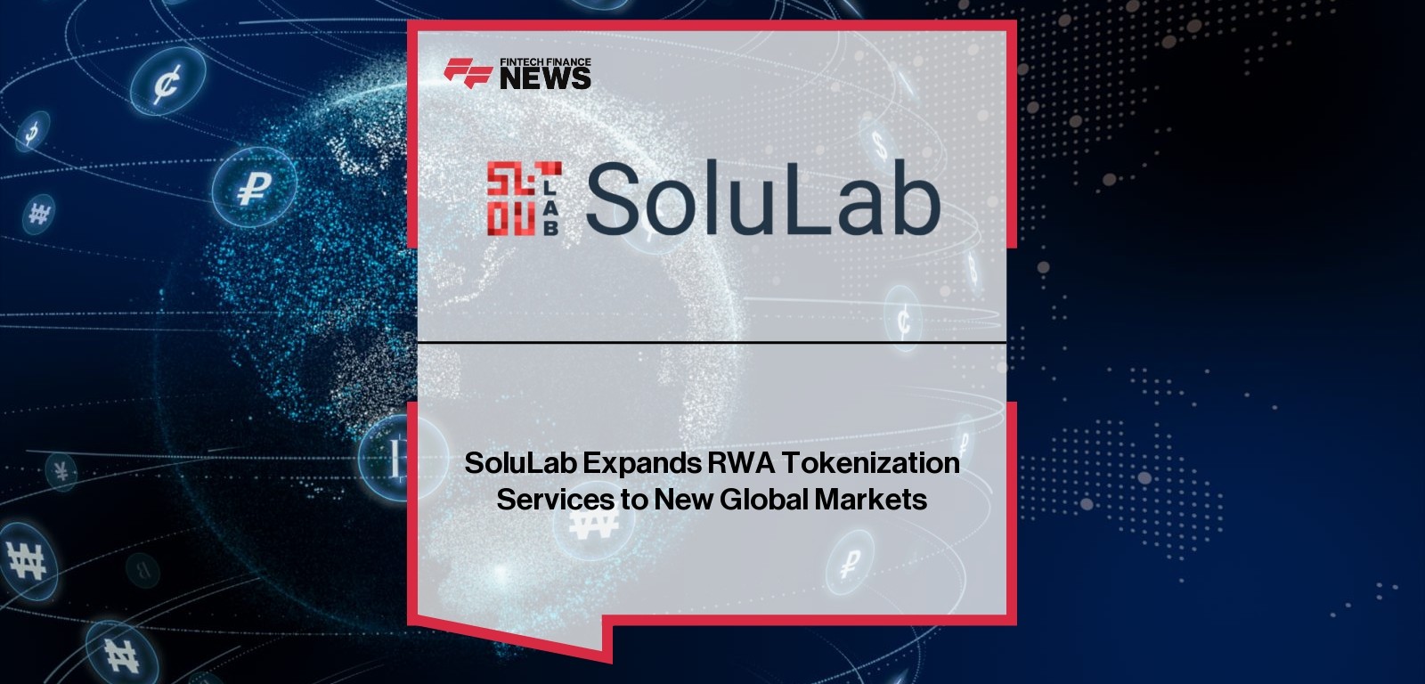 SoluLab Expands RWA Tokenization Services to New Global Markets