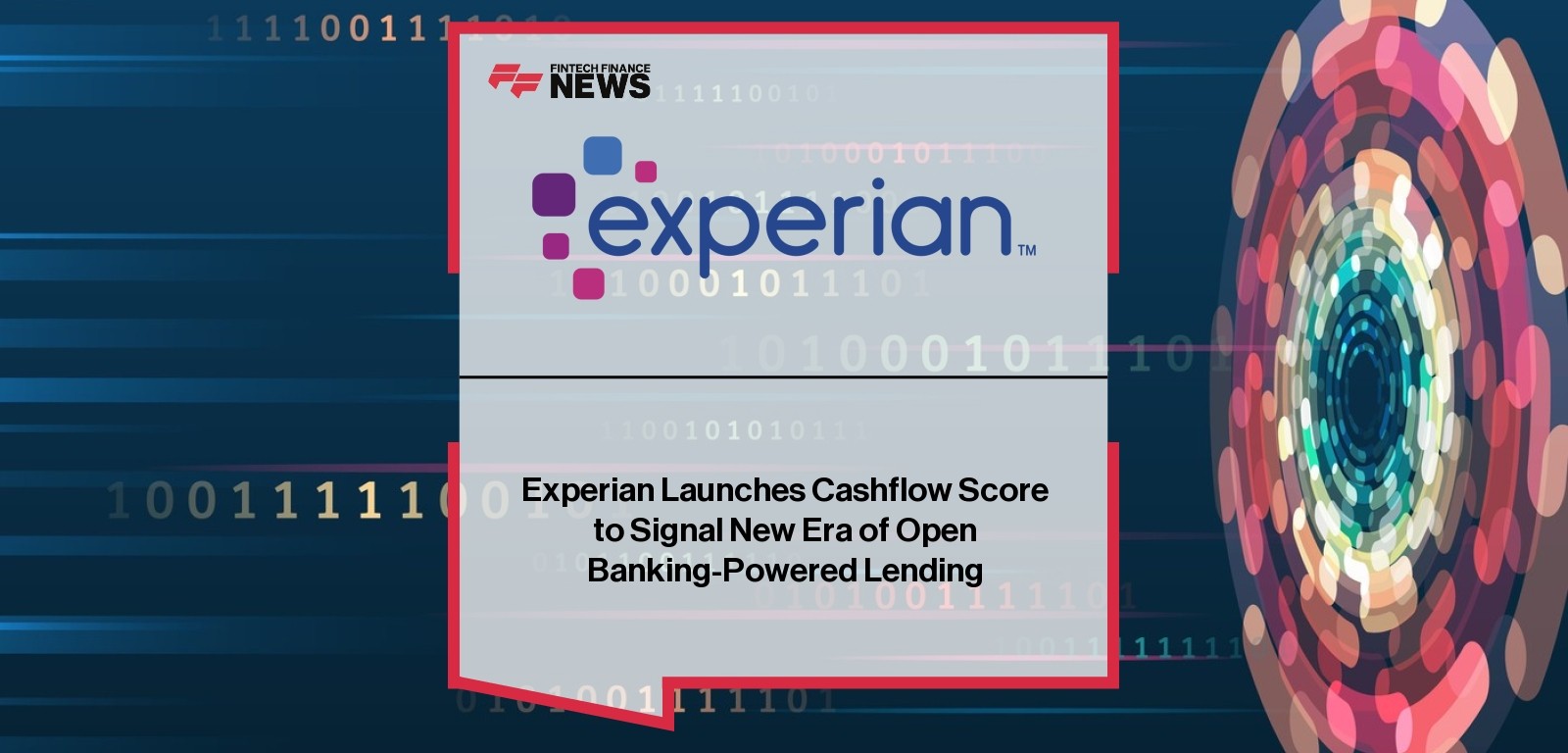 Experian Launches Cashflow Score to Signal New Era of Open Banking-Powered Lending