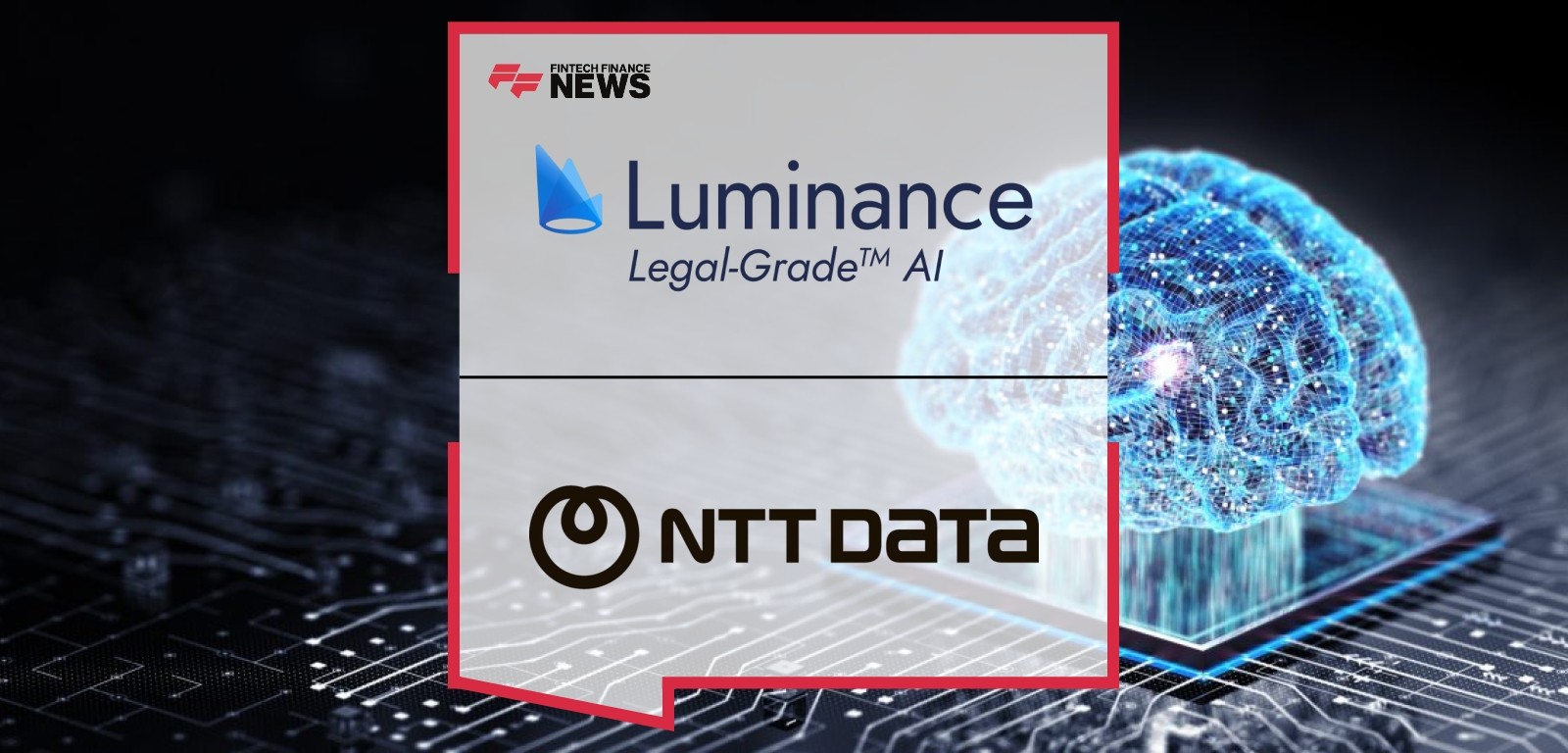NTT DATA Adopts Luminance’s Legal-Grade AI Across Europe