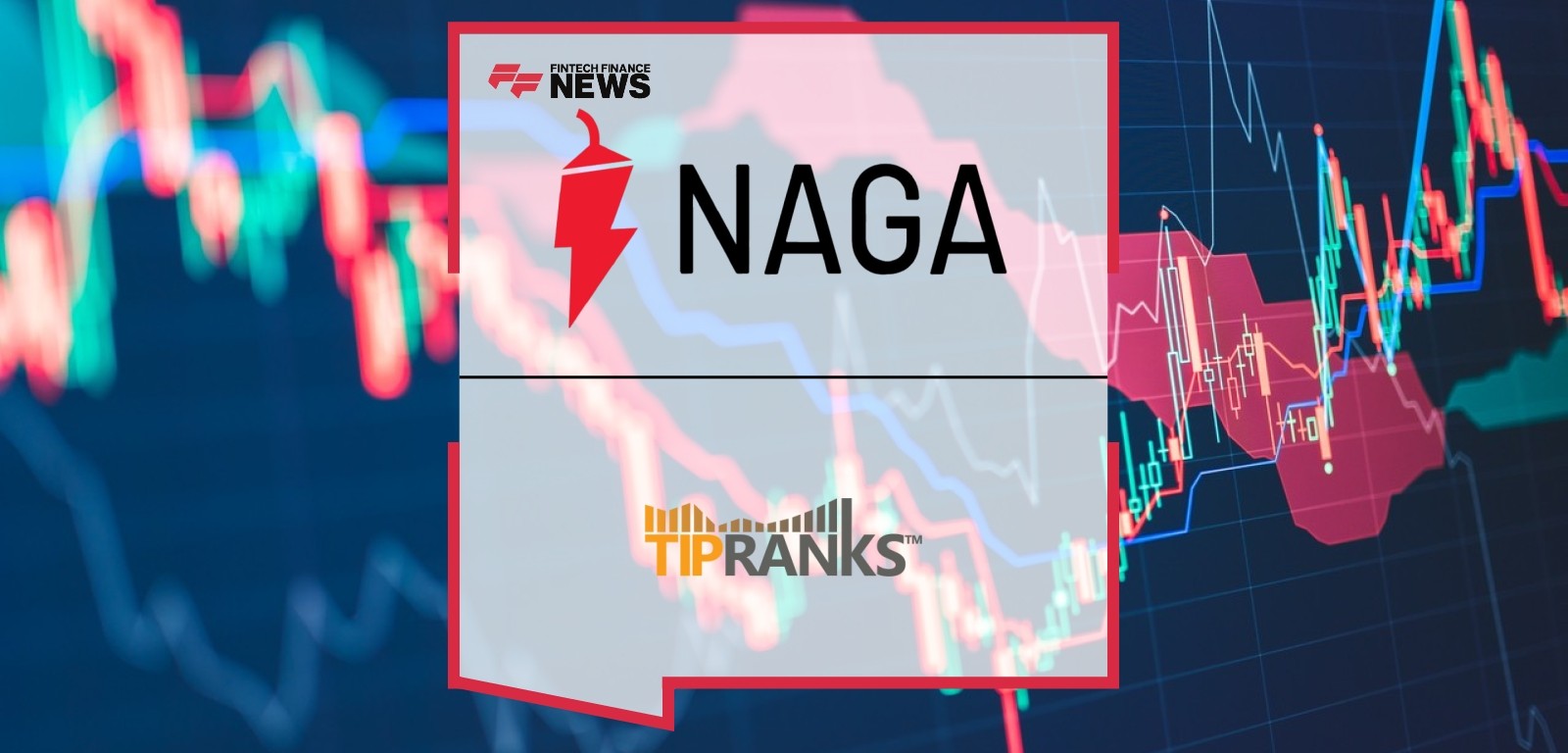 NAGA Partners with TipRanks to Offer Stock Research to Clients Worldwide