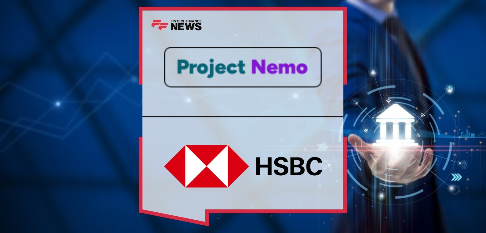 Project Nemo and HSBC Innovation Banking UK Team Up to Accelerate Disability Inclusion within FinTech