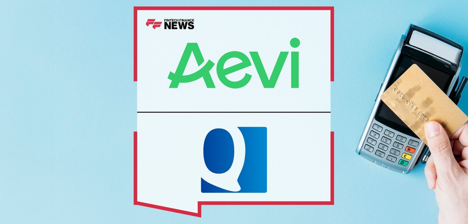 Aevi Empowers Qorpay’s Global In-Person Payment Solutions