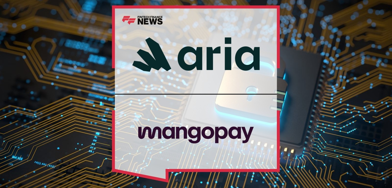 B2B Payments Specialist Aria Integrates Mangopay to Power International Growth