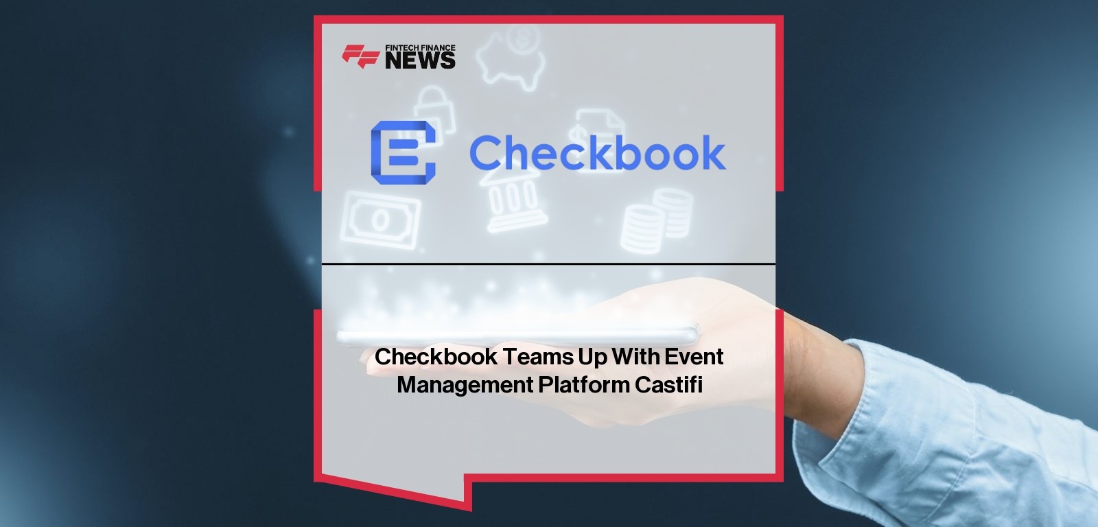 Checkbook Teams Up With Event Management Platform Castifi