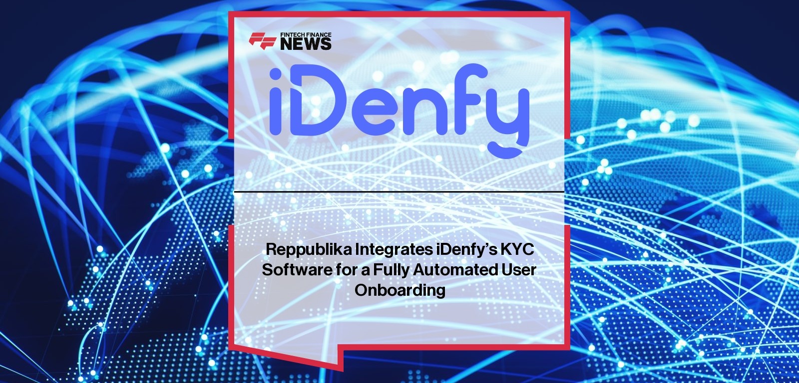 Reppublika Integrates iDenfy’s KYC Software for a Fully Automated User Onboarding