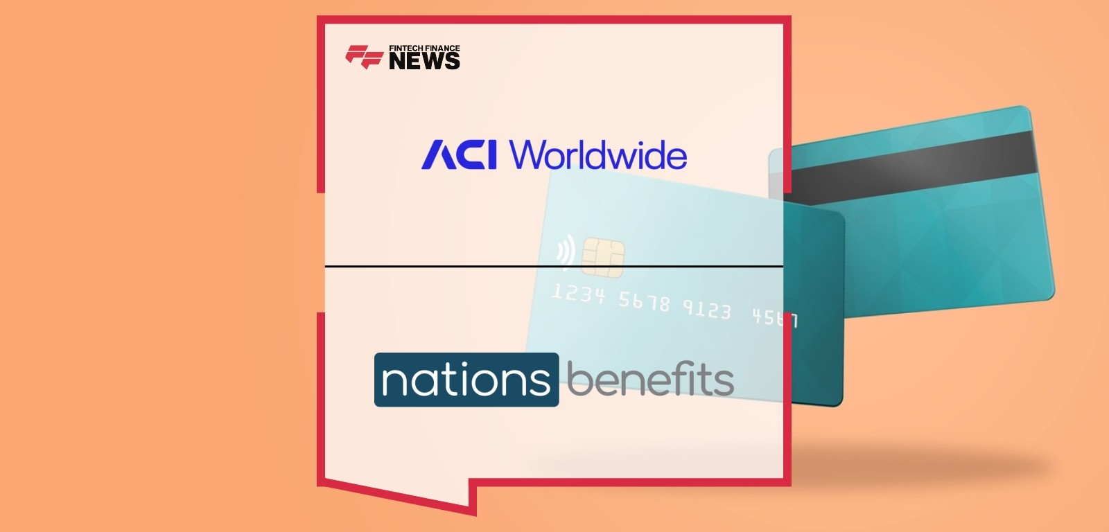 ACI Worldwide and NationsBenefits Partner to Expand Health and Retail Benefits for Millions of Consumers