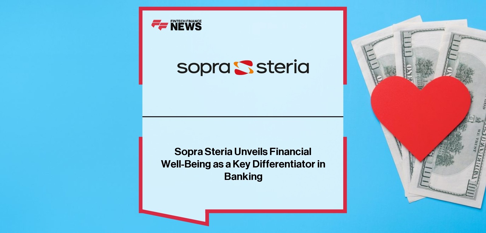 Sopra Steria Unveils Financial Well-Being as a Key Differentiator in Banking