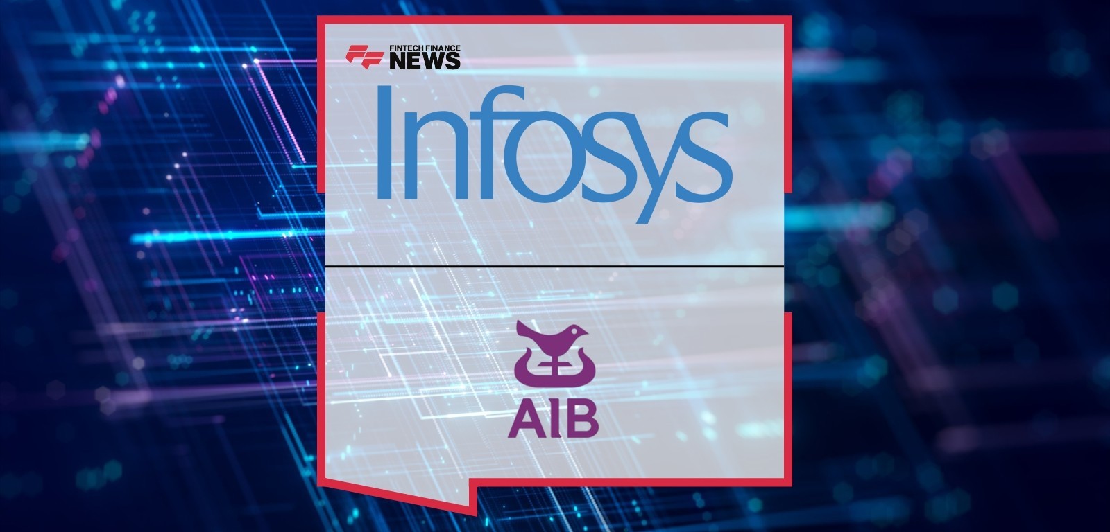 Infosys and AIB Extend Strategic Collaboration for Digital Transformation
