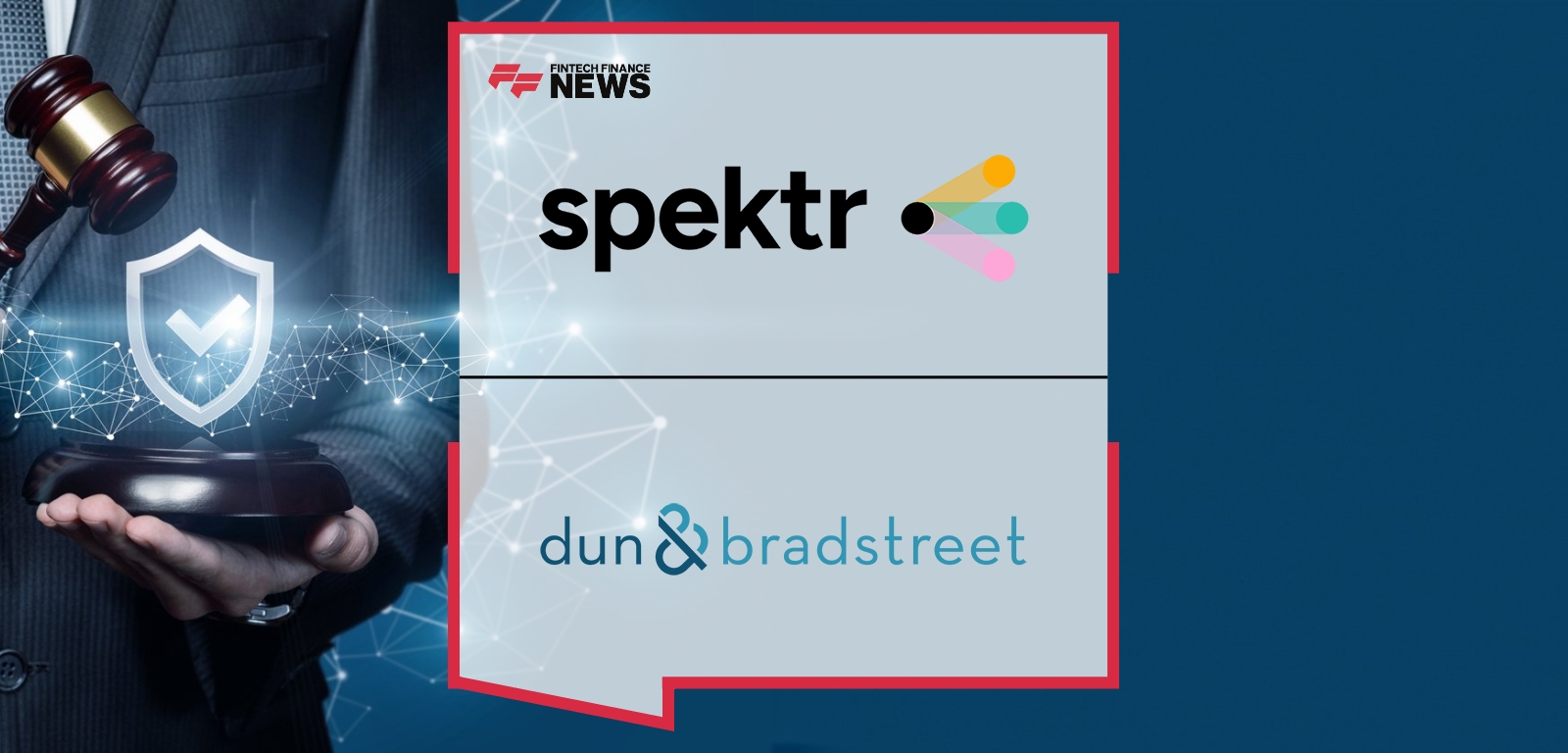 Dun & Bradstreet Europe and spektr Strengthen Partnership to Deliver Automated Compliance Solution