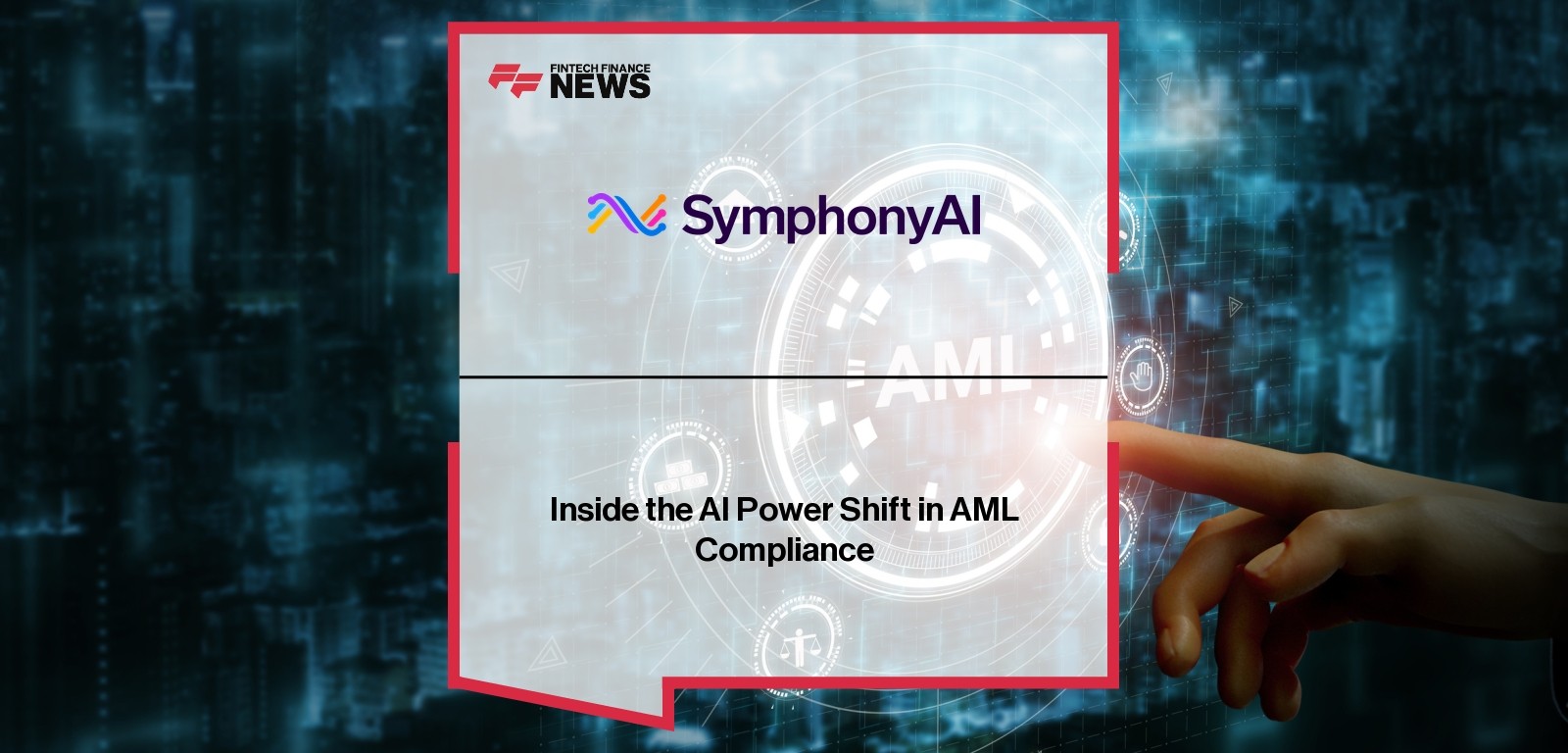 Inside the AI Power Shift in AML Compliance