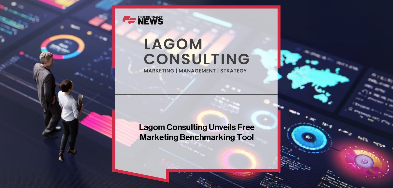 Lagom Consulting Unveils Free Marketing Benchmarking Tool