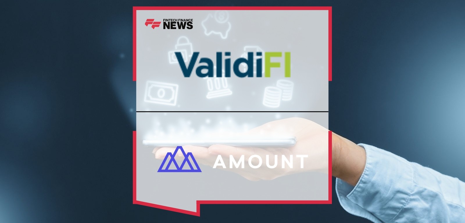 Amount Selects ValidiFI to Enhance Digital Origination Solutions