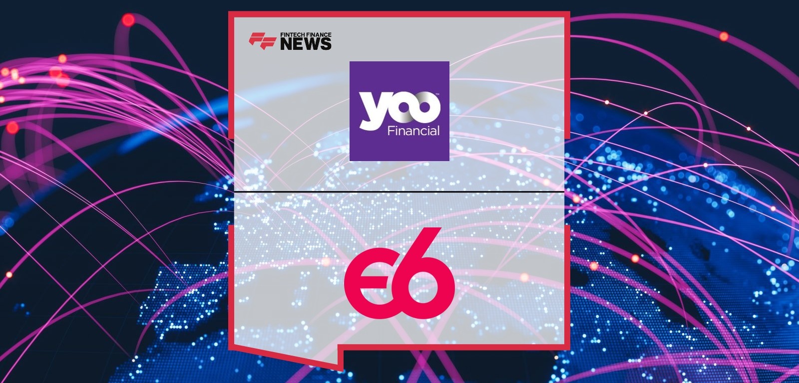 Yoo Financial Partners With Episode Six to Launch its Range of Credit Card Offerings in Canada