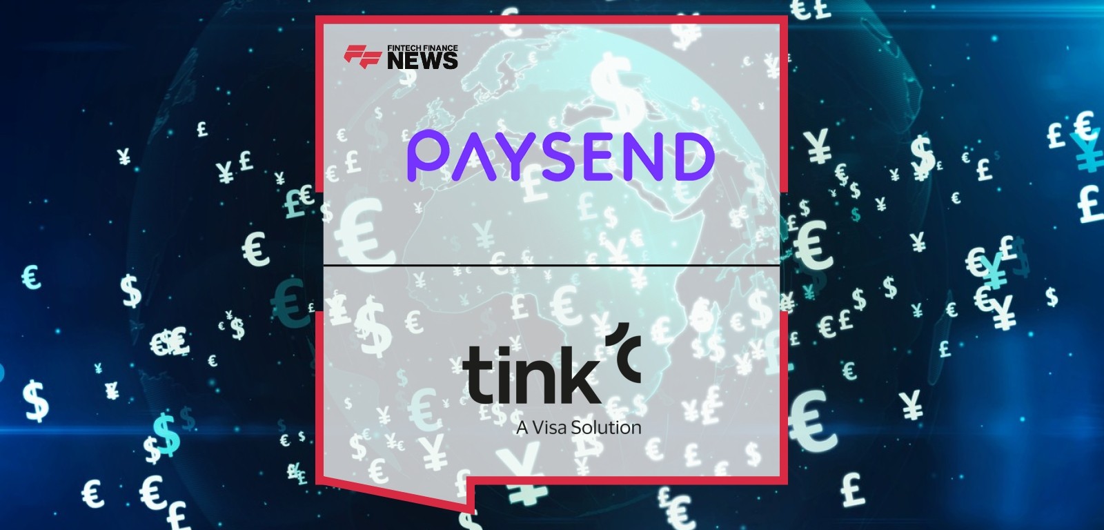 Paysend Partners With Tink to Enhance Open Banking Payments for Faster Seamless Transfers