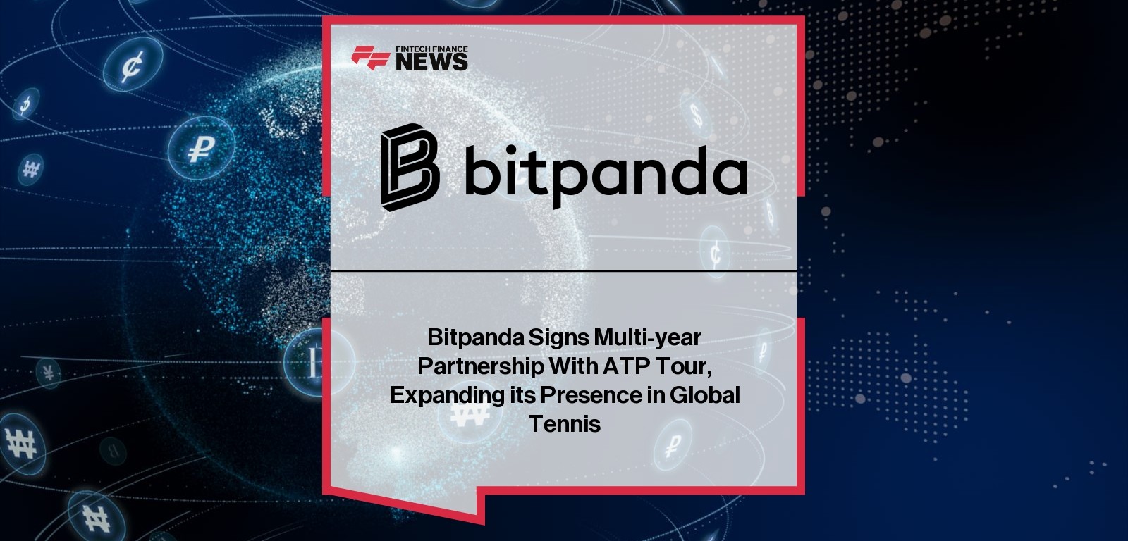 Bitpanda Signs Multi-year Partnership With ATP Tour, Expanding its Presence in Global Tennis