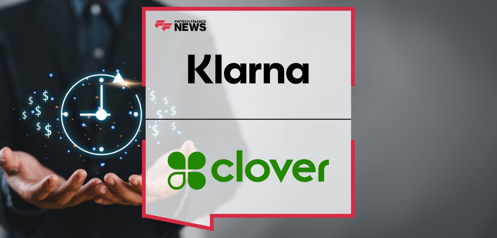 Klarna Scales In-Store Offering With Clover, Expanding to Local Stores and Service Providers
