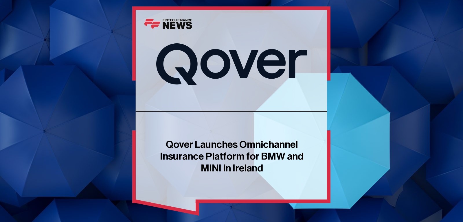 Qover Launches Omnichannel Insurance Platform for BMW and MINI in Ireland