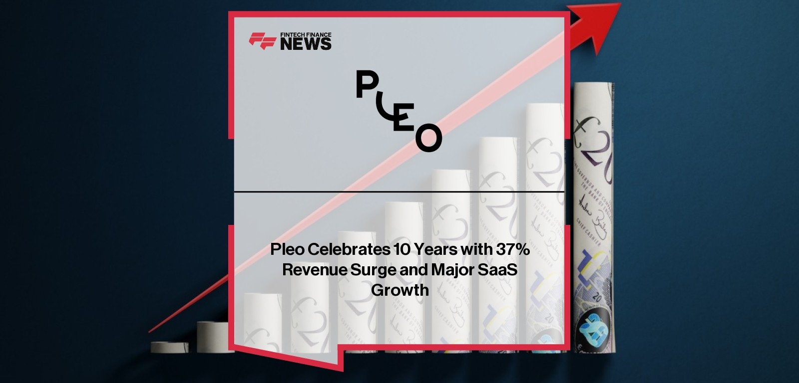 Pleo Celebrates 10 Years with 37% Revenue Surge and Major SaaS Growth