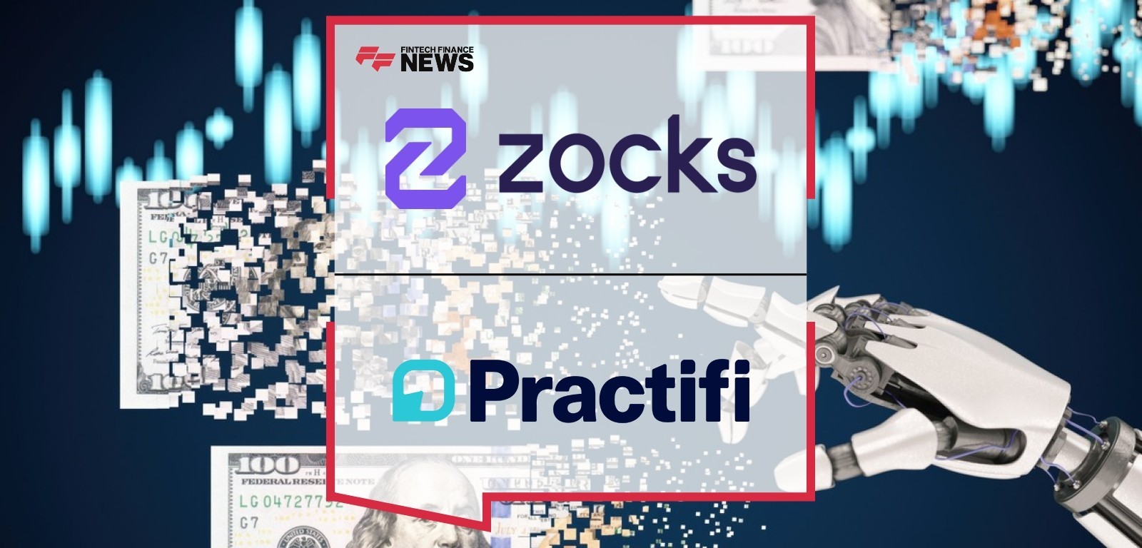Zocks Announces Strategic Partnership with Practifi to Enhance Wealth Management Workflows