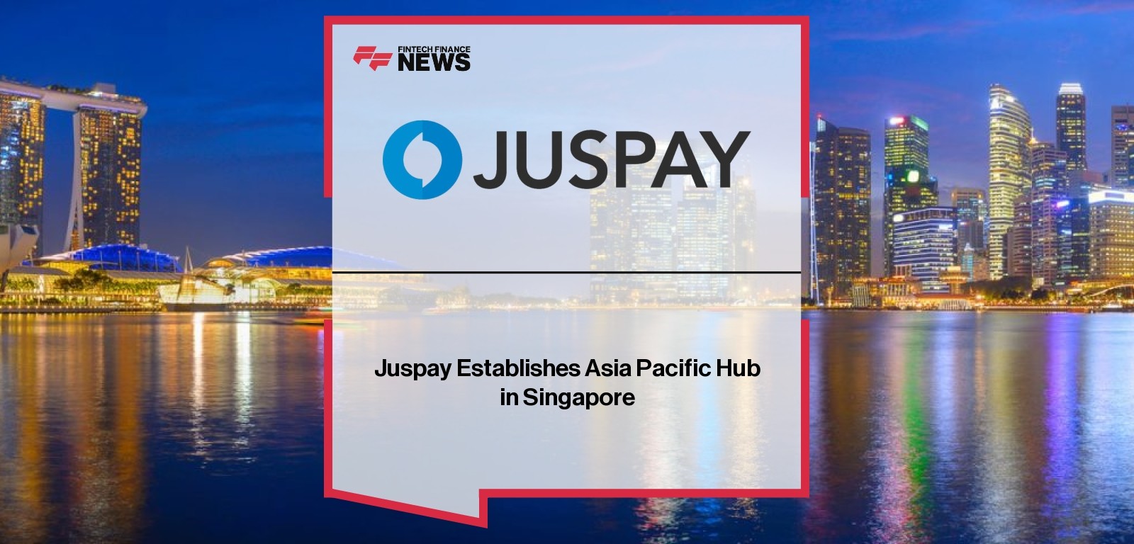Juspay Establishes Asia Pacific Hub in Singapore
