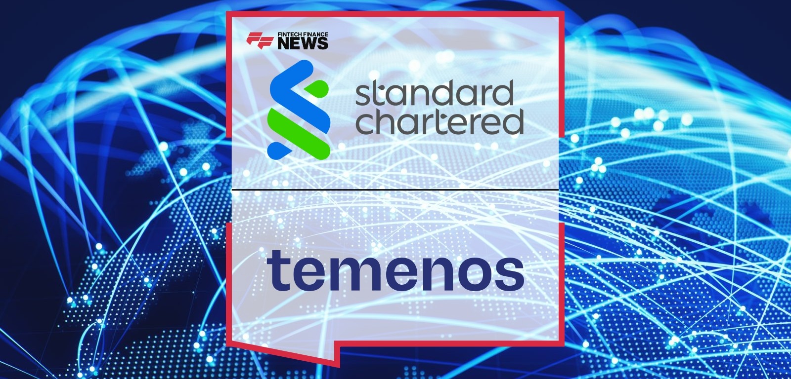 Standard Chartered Partners With Temenos to Transform FX Flows