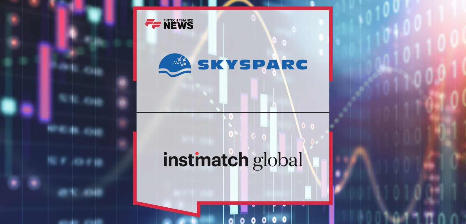 Skysparc Enhances Treasury Offering With New Instimatch Partnership