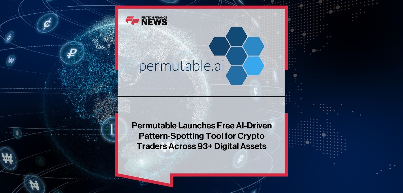 Permutable Launches Free AI-Driven Pattern-Spotting Tool for Crypto Traders Across 93+ Digital Assets