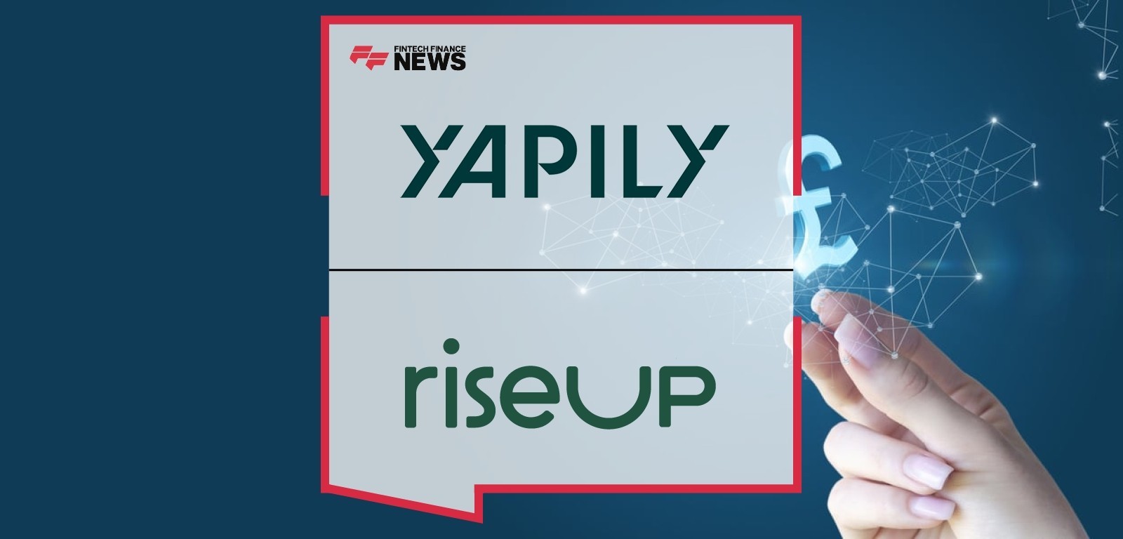 RiseUp Partners With Yapily to Bridge the Gap Between Financial Insights and Payments
