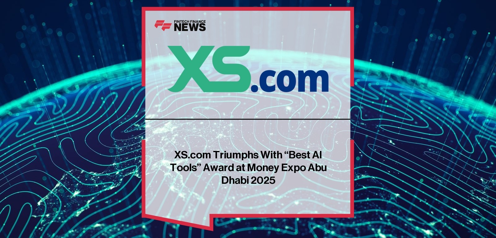 XS.com Triumphs With “Best AI Tools” Award at Money Expo Abu Dhabi 2025