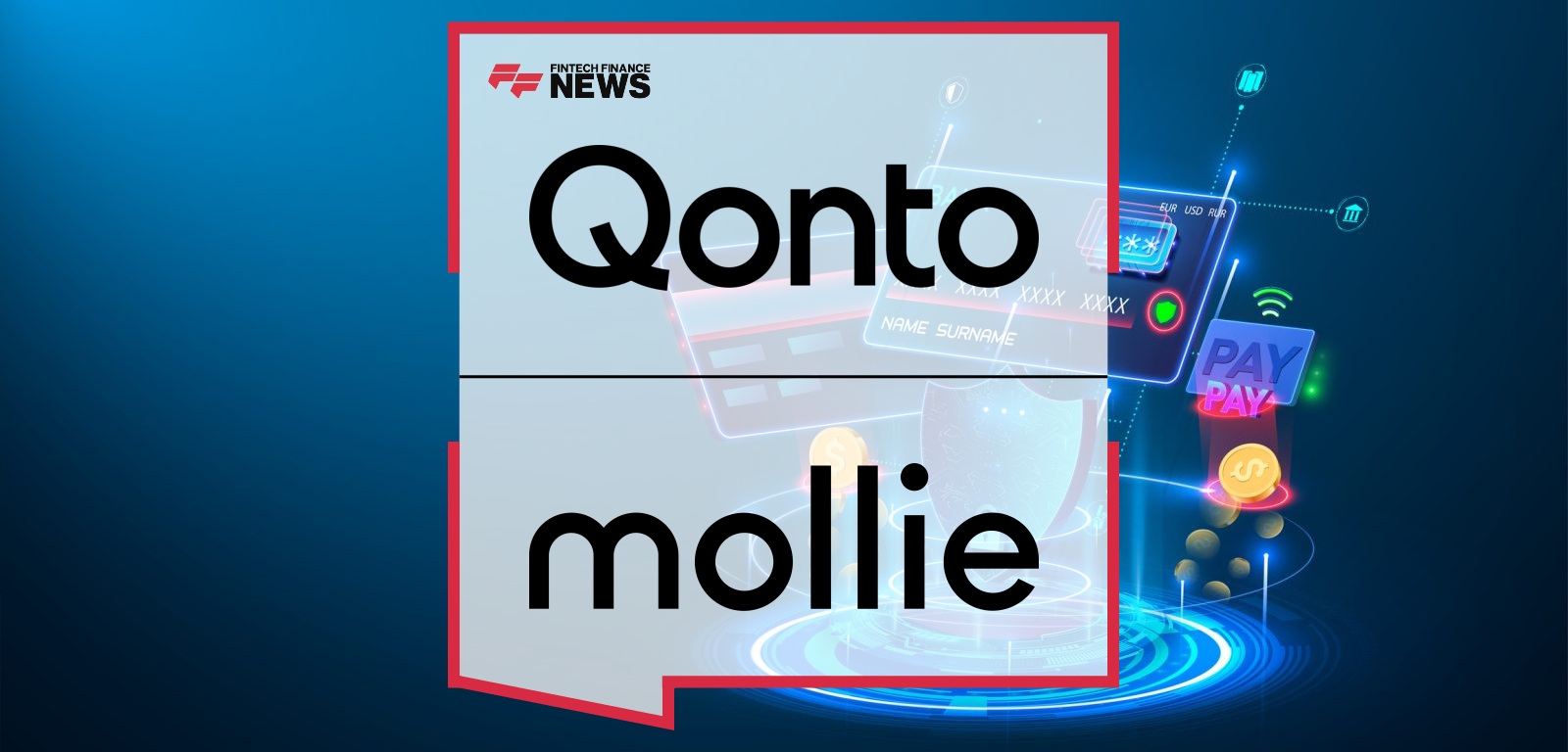 Qonto and Mollie Launch Integrated Solution to Tackle Payment Delays for European SMEs