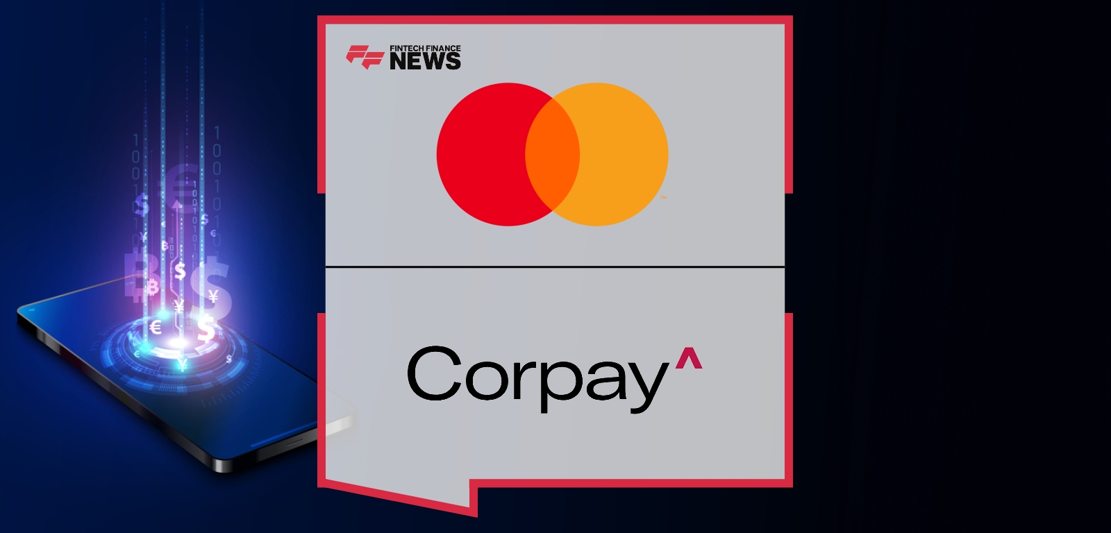 Mastercard and Corpay Launch Strategic Partnership in Cross-Border Payments