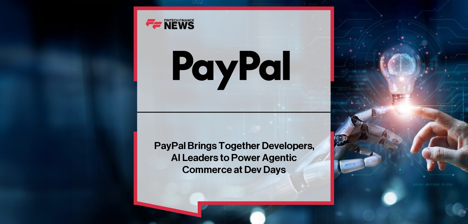 PayPal Brings Together Developers, AI Leaders to Power Agentic Commerce at Dev Days