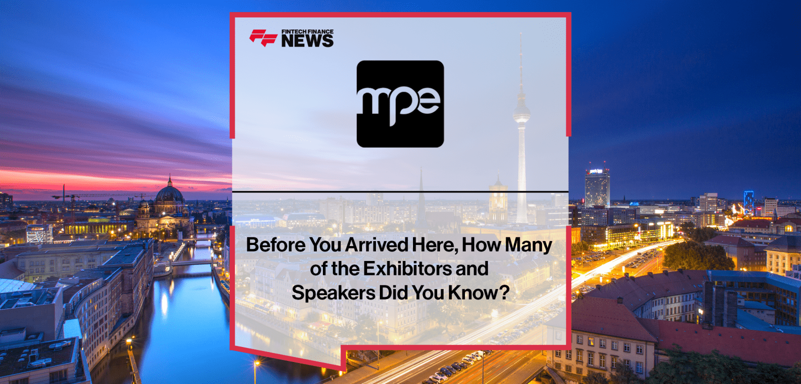 Attendees at MPE 2025 discuss how many exhibitors and speakers they recognized, highlighting networking and connections in the payments ecosystem.